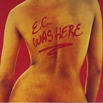 CLAPTON ERIC: E.C. WAS HERE, CD