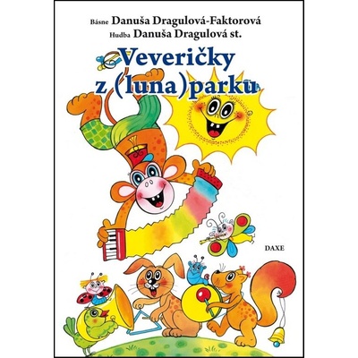 Veveričky z lunaparku Danuša Dragulová-Faktorová SK
