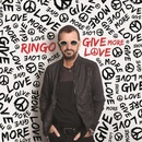 STARR RINGO: GIVE MORE LOVE CD