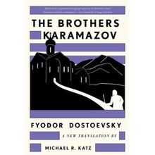 The Brothers Karamazov: A New Translation by Michael R. Katz