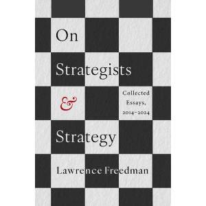On Strategists and Strategy (ISBN: 9780197814659)