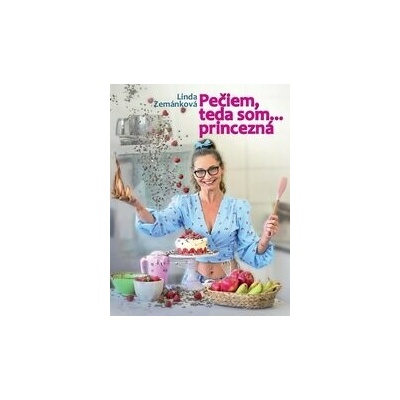 Pečiem, teda som... princezná