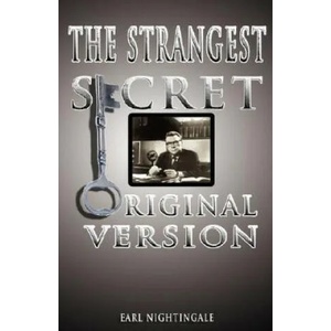 Strangest Secret | Earl, Nightingale (ISBN: 9789562914093)