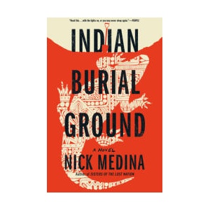 INDIAN BURIAL GROUND | MEDINA NICK (ISBN: 9780593546895)