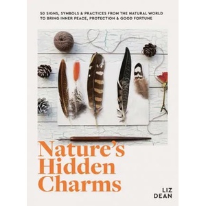Nature's Hidden Charms | Liz Dean (ISBN: 9781789563054)