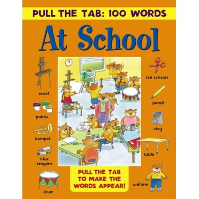 Pull the Tab 100 Words: at School - Jan Lewis