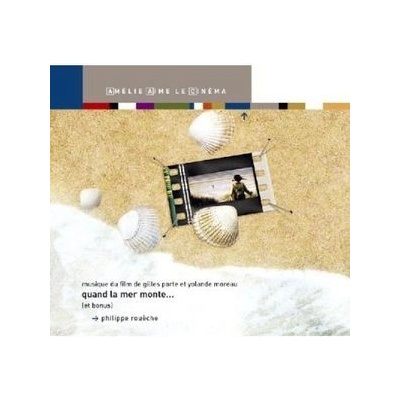 SOUNDTRACK - QUAND LA MER MONTE CD