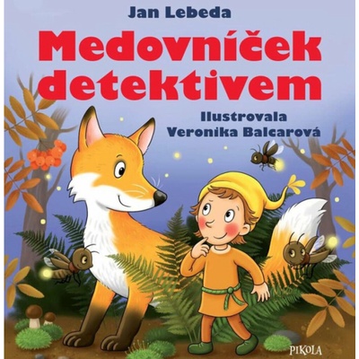 Medovníček detektivem
