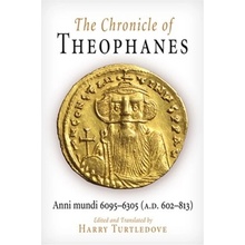 Chronicle of Theophanes Theophanes The Confessor