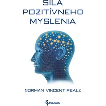 Sila pozitívneho myslenia