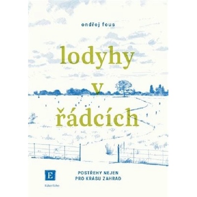 Lodyhy v řádcích - Ondřej Fous