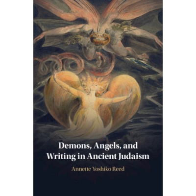 Demons, Angels, and Writing in Ancient Judaism | Annette Yoshiko Reed
