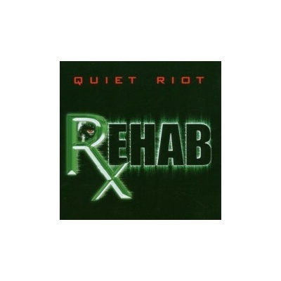 QUIET RIOT: REHAB CD