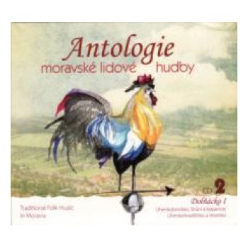 ANTOLOGIE MORAVSKE LIDOVE HUDBY CD2: DOLNACKO 1 CD