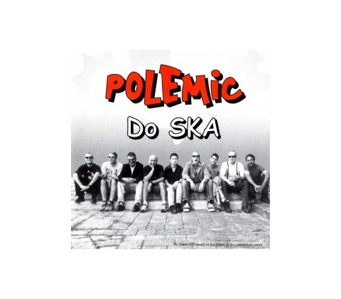 POLEMIC: DO SKA, CD