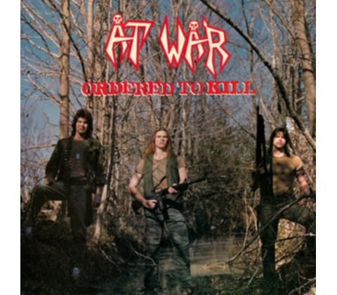 Ordered to kill - At War CD