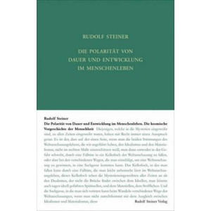 Die Polarität von Dauer und Entwickelung im Menschenleben | Rudolf Steiner, Steiner Rudolf, Andrea Leubin (ISBN: 9783727418419)
