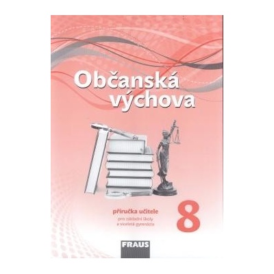 Občanská výchova 8 pro ZŠ a VG /nová generace/ PU