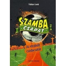 Szamba Csapat - Az elrabolt csodacsatár