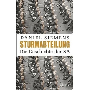 Sturmabteilung | Daniel Siemens, Karl Heinz Siber (ISBN: 9783827500519)