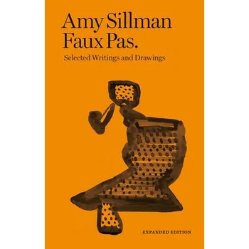 Image 1 of Amy Sillman - Faux Pas - Selected Writings and Drawings (Expanded Edition) | SILLMAN/TILLMAN/THOR
