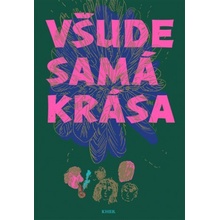 Všude samá krása - Tereza Šiklová ilustrátor