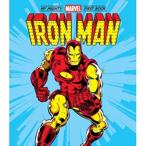 Iron Man: My Mighty Marvel First Book | Bob Layton, John Romita (ISBN: 9781419752582)
