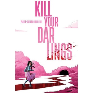 Kill Your Darlings | PARKER ETHAN S (ISBN: 9781534397828)