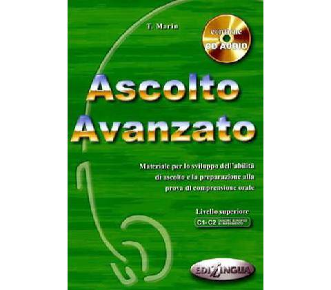 Ascolto Avanzo: Libro dello studente + CD Audio