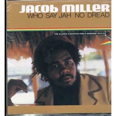 JACOB MILLER - Who Say Jah No Dread LP
