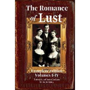 Black Fern, an Imprint of Erosetti Press The Romance of Lust, Complete Edition Volumes I-IV | Dante Remy, Dante Remy