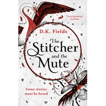 Stitcher and the Mute Fields D.K.