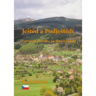 Ještěd a Podještědí - Marek Řeháček