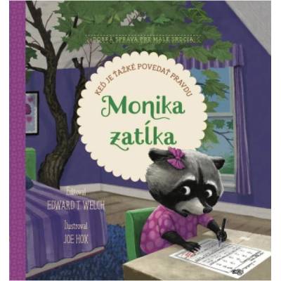 Monika zatĺka - Edward T. Welch
