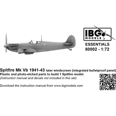 IBG Spitfire Mk Vb 1941-43 Later Windscreen integrated bulletproof panel 1:72