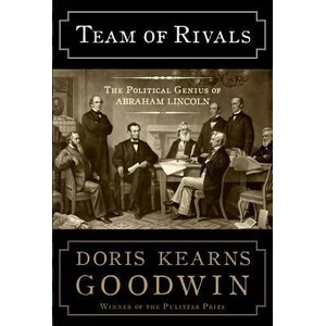 Team of Rivals | Doris Kearns Goodwin (ISBN: 9780684824901)