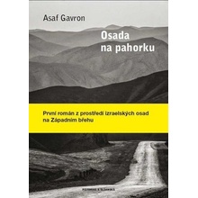 Gavron Asaf: Osada na pahorkuha