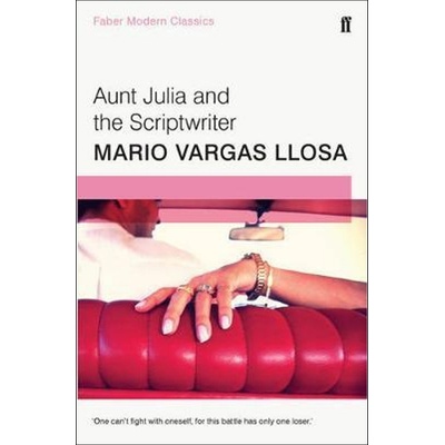 Aunt Julia and the Scriptwriter Vargas Llosa Mario