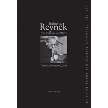 Well at Morning | Bohuslav Reynek, Justin Quinn