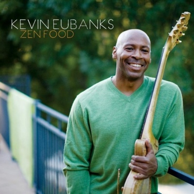 Eubanks Kevin - Zen Food CD