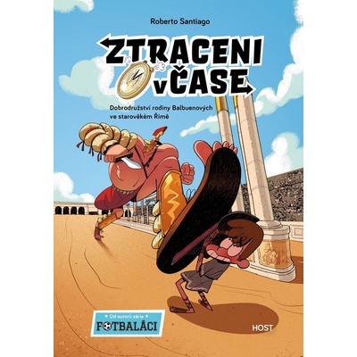 Ztraceni v čase 3 - Dobrodružství rodiny Balbuenových ve starověkém Římě