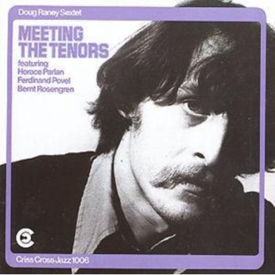 Meeting the Tenors - Doug Raney Sextet CD