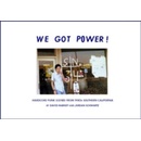 We Got Power! Markey David