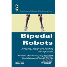 Bipedal Robots - Christine Chevallereau a kol.