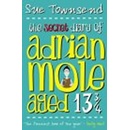 Secret Diary of Adrian Mole Aged 13 and 3/4 - S. Townsend