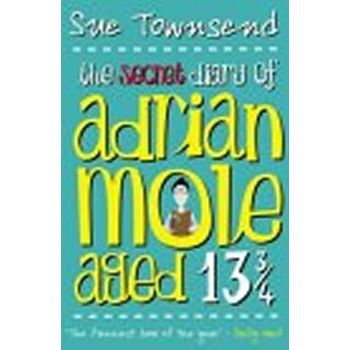 Secret Diary of Adrian Mole Aged 13 and 3/4 - S. Townsend