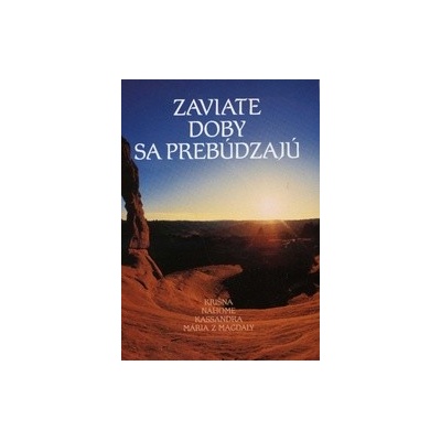 Zaviate doby sa prebúdzajú I.