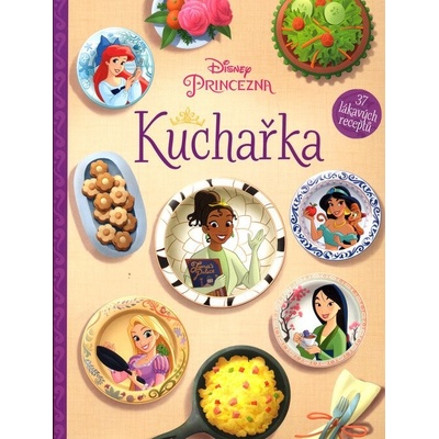 Disney Princezna - Kuchařka