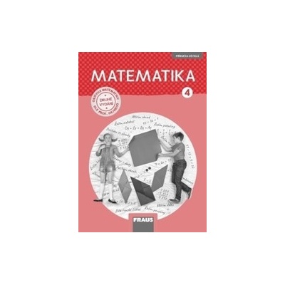 Matematika 4 - dle prof. Hejného - nová generace