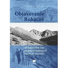 Objavovanie Roháčov - Ľudovít Kocian